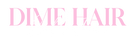 Dime Hair Co.